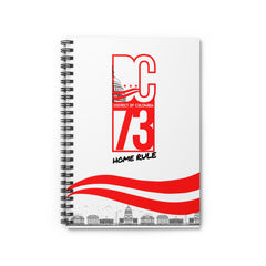 D.C. '73 'Home Rule' Spiral Notebook - Creative Stationery for Students and Professionals