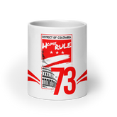 DC'73 HOME RULE 20oz White Glossy Mug
